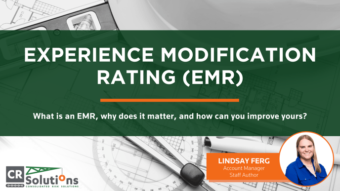 Experience Modification Rating (EMR)
